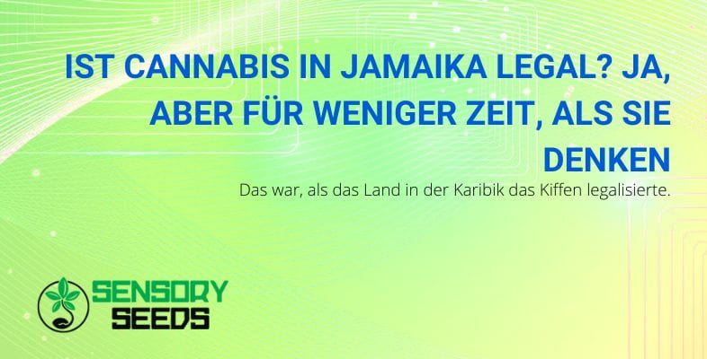 Seit wann ist Cannabis in Jamaika legal?