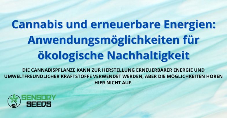 Cannabis und erneuerbare Energien