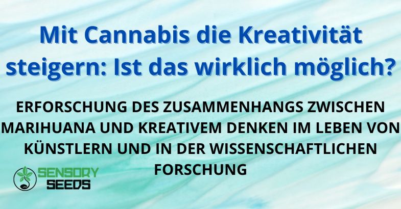 Mit Cannabis die Kreativität steigern: Ist das wirklich möglich?