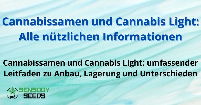 Cannabissamen und Cannabis Light: Alle nützlichen Informationen